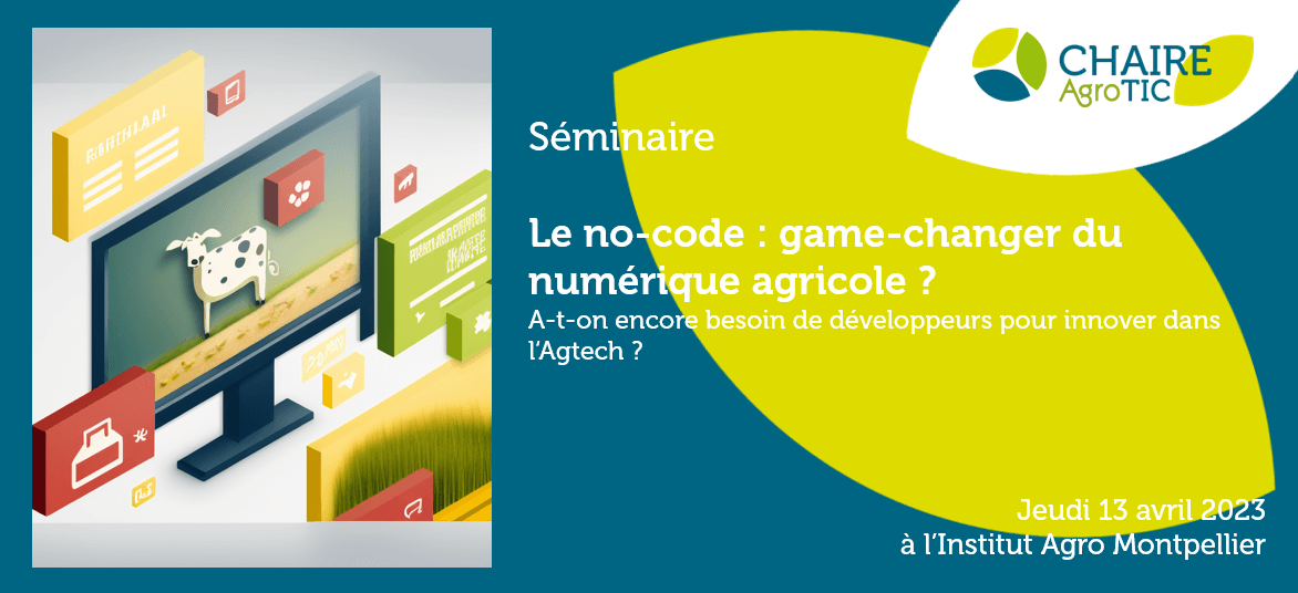 S Minaire Agrotic Le No Code Game Changer Du Num Rique Agricole